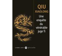 Une enquête du vénérable juge Ti - Qiu Xiaolong - Liana levi - Poche - Roman