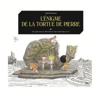 Une Enquête Menée Par Adèle, Hortense, Paul, Camille, Hugo Et Vous ! - L'énigme De La Tortue De Pierre