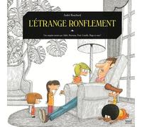 Une Enquête Menée Par Adèle, Hortense, Paul, Camille, Hugo Et Vous ! - L'étrange Ronflement