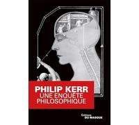 Une enquête philosophique