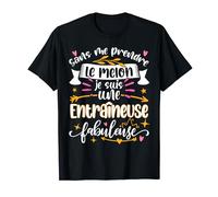 Une Entraineuse Fabuleuse Femme Drole Coach Sportif Gym T-Shirt