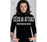 Une envie de vérité - Cécilia Attias - J'ai Lu - Poche - Essai