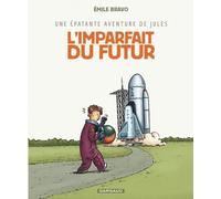 Une Épatante Aventure De Jules - Tome 1 - L'imparfait Du Futur
