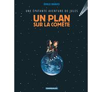 Une épatante aventure de Jules - Tome 6 - Un plan sur la comète