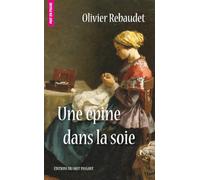 Une Epine dans la soie