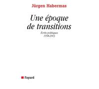 Une époque de transitions