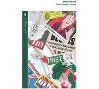 Une époque exquise Dawn Powell (Auteur), Anouk Neuhoff (Traduction)