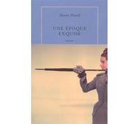 Une époque exquise Dawn Powell (Auteur), Anouk Neuhoff (Traduction)
