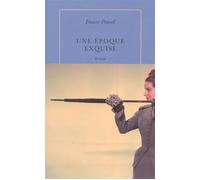 Une époque exquise - Dawn Powell - Quai Voltaire Eds - broché - Roman