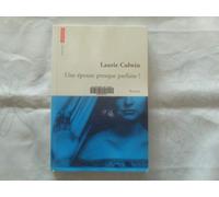 Une épouse presque parfaite !