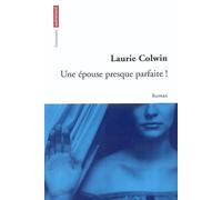Une épouse presque parfaite ! - Laurie Colwin - Autrement - broché - Roman