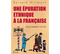 UNE EPURATION ETHNIQUE A LA FRANCAISE
