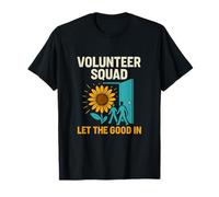 Une équipe de bénévoles Laisse Entrer Le Bien dans Sunflower Door T-Shirt