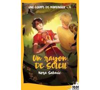 Une Équipe De Marginaux - Tome 4 - Un Rayon De Soleil