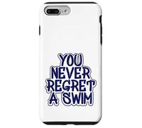 Une équipe de Natation Que Vous ne regretterez jamais d'avoir nagé Coque pour iPhone 7 Plus/8 Plus