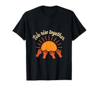 Une équipe de rêve motivante : Sunrise We Rise Together T-Shirt