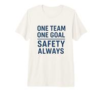 Une équipe, Un Objectif - Sécurité Toujours | Cadeau de Campagne du Nouvel an T-Shirt Haut de Gamme