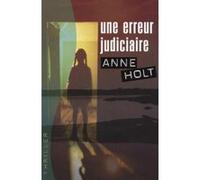 Une erreur judiciaire Holt, Anne (Auteur)