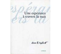 Une espérance à travers la nuit