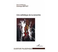 Une Esthétique De La Rencontre