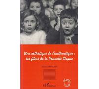 Une esthétique de l'authentique;: les films de la Nouvelle Vague - Almut Steilein - L'harmattan - broché - Beau livre