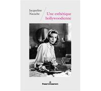 Une esthétique hollywoodienne - Jacqueline Nacache - Hermann - broché - Monographie