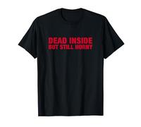 Une esthétique maussade morte mais toujours excitée T-Shirt