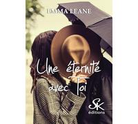 Une éternité avec toi
