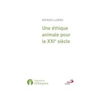 Une Éthique Animale Pour Le Xxiè Siècle - L'héritage Franciscain