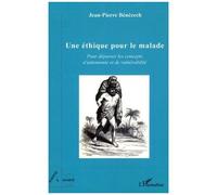 Une éthique pour le malade – Pour dépasser les concepts d'autonomie et de vulnérabilité