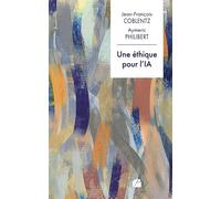 Une éthique pour l'IA - Jean-François Coblentz - Du Pantheon Eds - broché - Essai