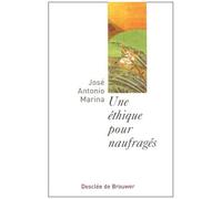 Une Éthique Pour Naufragés