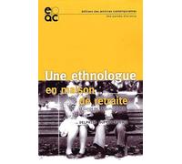 Une Ethnologue En Maison De Retraite - Le Guide De La Qualité De Vie