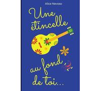 Une étincelle au fond de toi...