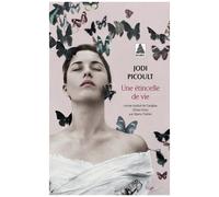 Jodi Picoult – Une étincelle de vie – Traduit par Marie Chabin