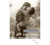 Une étoile aux cheveux noirs - Ahmed Kalouaz - Rouergue - broché - Roman