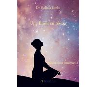 Une Etoile en réseau - Dr Floriane Krebs - Bookelis - broché - Guide