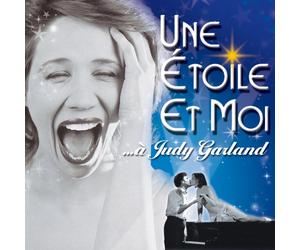 Une Etoile Et Moi - Hommage A Judy Garland