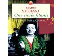 Une étoile filante. Le Destin brisé d'Asmahane