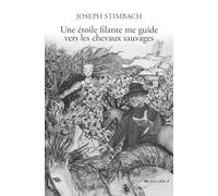 Une étoile filante me guide vers les chevaux sauvages