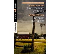 Une étonnante invitation - Le passé sans visage