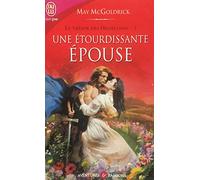 Une étourdissante épouse