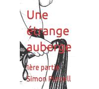 Une étrange auberge: 1ère partie