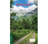Une étrange aventure ariégeoise - Michel Barbe - T.d.o - broché - Roman