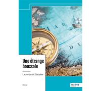 Une étrange boussole - Laurence W. Sabatier - Nombre 7 - relié - roman jeunesse