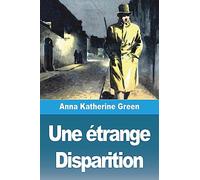 Une étrange Disparition
