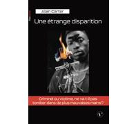 Une étrange disparition - Alain Carter - VIVAT - broché - Roman