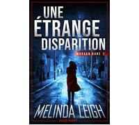 Une étrange disparition Morgan Dane 2 - Melinda Leigh - MxM Bookmark - broché - Roman