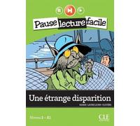 Une Étrange Disparition - Niveau 2 A1