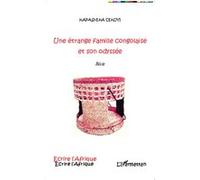 Une étrange famille congolaise et son odyssée Récit - Kapashika Dikuyi - L'harmattan - broché - Récit